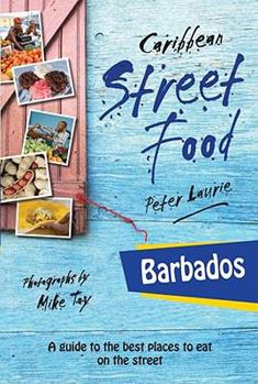 Paperback Caribbean Street Food: Barbados Book