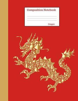 Composition Notebook Dragon: Graph Paper Book to write in for school, take notes, for kids, students, teachers, homeschool, gold dragon Cover