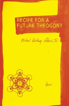 Paperback Recipe for a Future Theogony: Poems Book