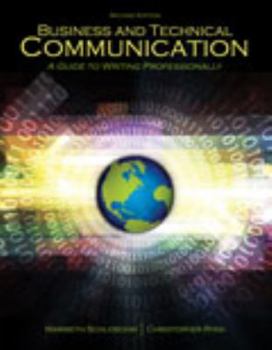 Paperback Business and Technical Communication: A Guide to Writing Professionally Book