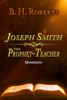 Paperback Joseph Smith the Prophet-Teacher Book
