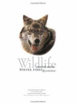 Wildlife Painting Basics: Wolves, Foxes, & Coyotes (Wildlife Painting Basics)