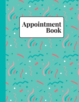 Paperback Appoinment Book: 52 Weeks, Daily Planner Scheduler with 15 minutes increments, Monday to Sunday 8am to 9 pm, 8.5 x 11 in 100 pages Book