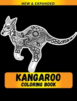 Paperback Kangaroo Coloring Book: Stress Relieving Designs to Color, Relax and Unwind Book
