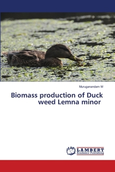 Biomass production of Duck weed Lemna minor