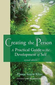 Paperback Creating the Person: A Practical Guide to the Development of Self Book
