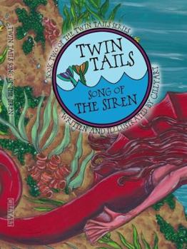 Paperback Twin Tails: Song of The Siren: TWIN TAILS Book Two Book