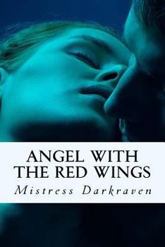 Paperback Angel with the red wings: Paradise Found (Series Prequel) Book