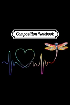 Composition Notebook: Lovely Dragonflies Heartbeat  Journal/Notebook Blank Lined Ruled 6x9 100 Pages