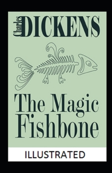 Paperback The Magic Fishbone Illustrated Book
