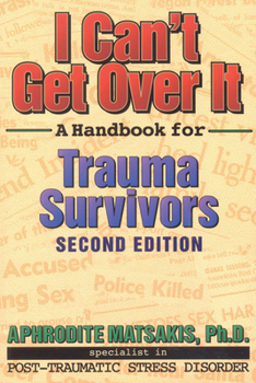 Paperback I Can't Get Over It: A Handbook for Trauma Survivors Book