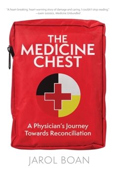 Paperback The Medicine Chest: A Physician's Journey Towards Reconciliation Book