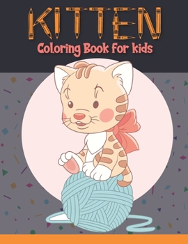 Paperback Kitten Coloring Book for Kids: Cat Coloring Book for Kids Book