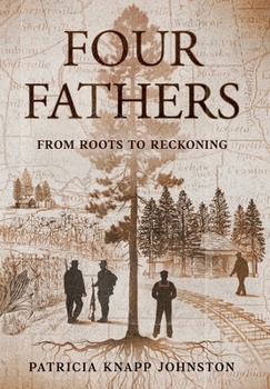 Hardcover Four Fathers: From Roots to Reckoning Book