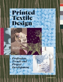 Paperback Printed Textile Design: Profession, Trends and Project Development Book