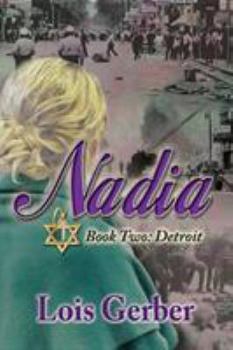 Paperback Nadia: Detroit: Book 2: Detroit Book