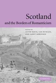 Paperback Scotland and the Borders of Romanticism Book