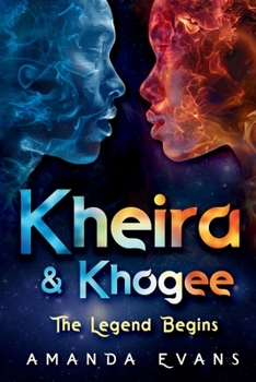 Paperback Kheira & Khogee: The Legend Begins Book