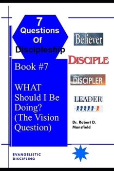 Paperback WHAT Should I Be Doing? (The Vision Question) Book