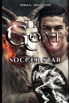 Paperback The Goat: Soccer Star Book