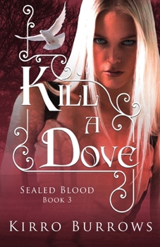 Paperback Kill A Dove Book