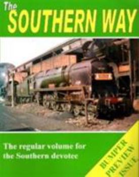 The Southern Way: Preview Volume