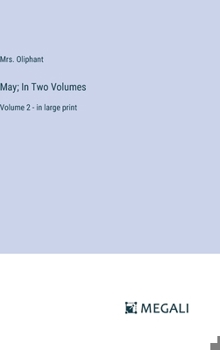 Hardcover May; In Two Volumes: Volume 2 - in large print Book