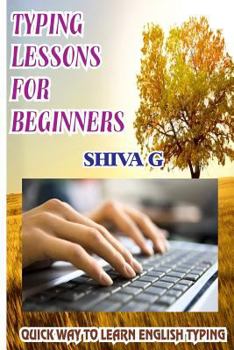 Paperback Typing Lessons for Beginners: Quick way to learn English Typing Book