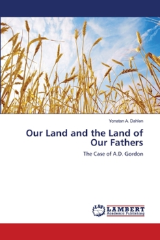 Paperback Our Land and the Land of Our Fathers Book