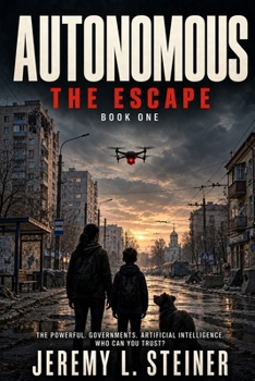 Paperback The Escape: Book One of the Autonomous Series Book