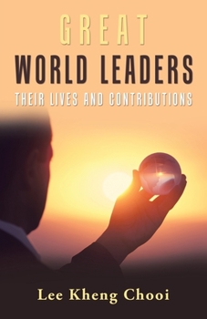 Paperback Great World Leaders: Their Lives and Contributions Book
