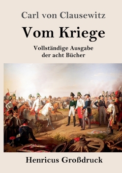 Vom Kriege (Großdruck) (German Edition)