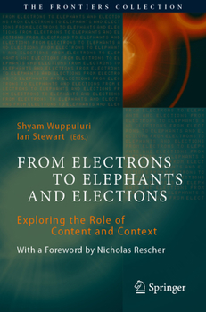 Paperback From Electrons to Elephants and Elections: Exploring the Role of Content and Context Book
