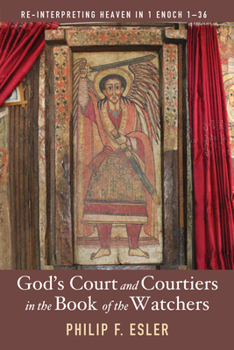 Hardcover God's Court and Courtiers in the Book of the Watchers Book