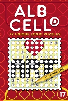 Paperback 72 Unique Logic Puzzles (Albcell.d Book 17) Book