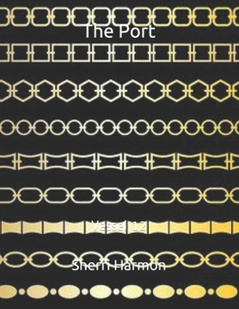 The Port: Vessel 12