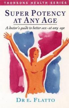 Paperback Super Potency at Any Age (Thorsons Healthcare) Book