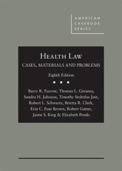 Hardcover Health Law : Cases, Materials and Problems Book