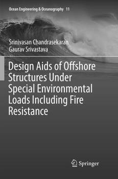 Paperback Design AIDS of Offshore Structures Under Special Environmental Loads Including Fire Resistance Book