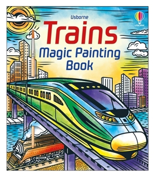 Paperback Trains Magic Painting Book