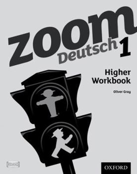 Paperback Zoom Deutsch 1 Higher Workbook Book