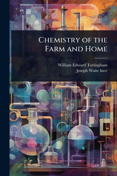 Chemistry of the Farm and Home