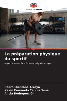 Paperback La préparation physique du sportif [French] Book