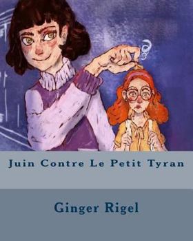 Paperback Juin Contre Le Petit Tyran [French] Book