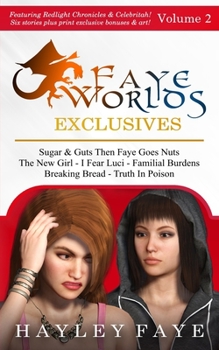 Paperback FayeWorlds Exclusives: Volume 2 Book