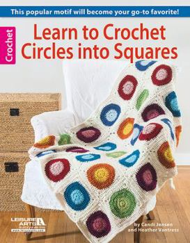 Paperback Learn to Crochet Circles Into Squares Book