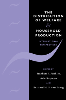 Paperback The Distribution of Welfare and Household Production: International Perspectives Book