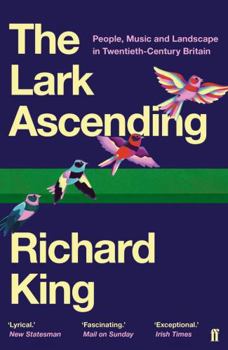 Paperback The Lark Ascending: The Music of the British Landscape Book