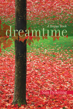 Paperback Dreamtime: A Happy Book