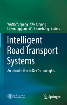 Hardcover Intelligent Road Transport Systems: An Introduction to Key Technologies Book